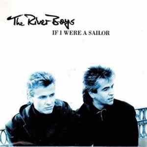 The River Boys - If I Were A Sailor mp3