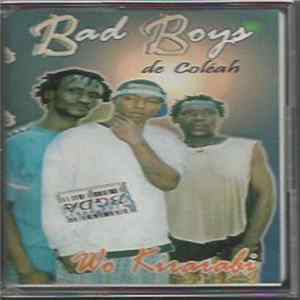 Bad Boys De Coléah - Wo Kirarabi mp3