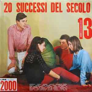 Various - 20 Successi Del Secolo - Disco N° 13 mp3