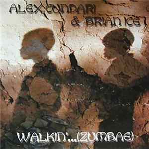 Alex Cundari & Brian Ice - Walkin'...(Zumbae) mp3