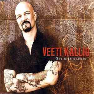 Veeti Kallio - Oot Niin Kaunis mp3