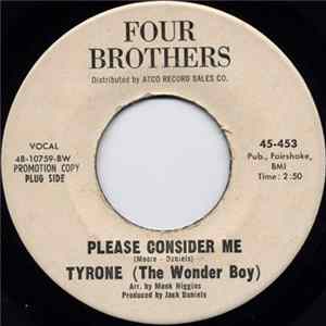 Tyrone (The Wonder Boy) - Please Consider Me / You Made Me Suffer mp3