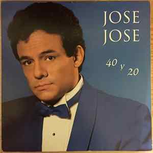 José José - 40 y 20 mp3