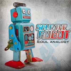 Save The Robot - Soul Analogy mp3