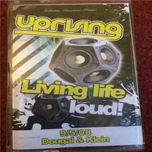 Dougal & Klein - Uprising (Living Life Loud) mp3