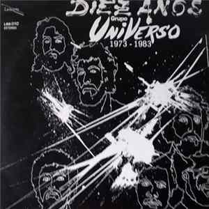 Grupo Universo - Diez Años 1973-1983 mp3