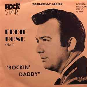 Eddie Bond - Eddie Bond (No. 1) - Rockin Daddy mp3