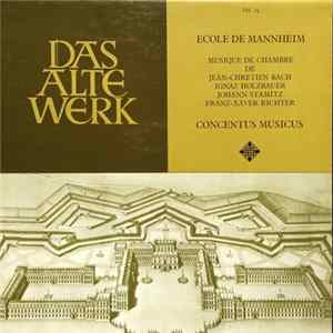 Concentus Musicus, Jean-Chrétrien Bach / Ignaz Holzbauer / Johann Stamitz / Franz-Xaver Richter - École De Mannheim (Musique De Chambre) mp3
