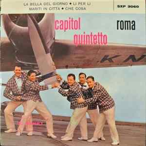Capitol Quintetto Roma - La Bella Del Giorno mp3