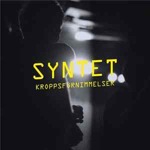 Syntet - Kroppsförnimmelser mp3