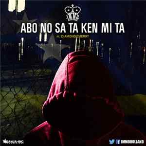 IMMO Ft. Diamond Cherry - Abo No Sa Ta Ken Mi Ta mp3