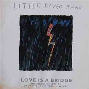 Little River Band - Love Is A Bridge mp3