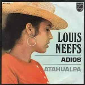 Louis Neefs - Adios / Atahualpa mp3