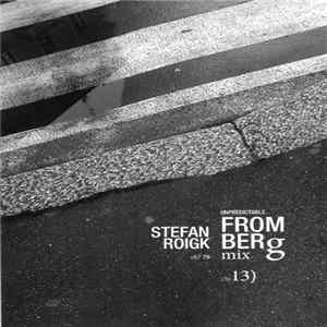 Stefan Roigk - Unpredictable Fromberg Mix mp3