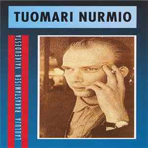 Tuomari Nurmio - Lauluja Rakastamisen Vaikeudesta mp3