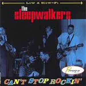 The Sleepwalkers - Can't Stop Rockin' mp3