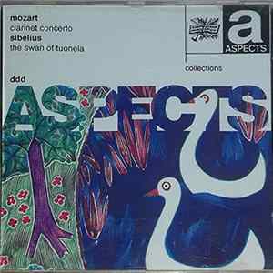 Mozart, Sibelius - Clarinet Concerto / The Swan Of Tuonela mp3