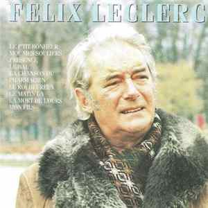 Félix Leclerc - Au P'tit Bonheur mp3