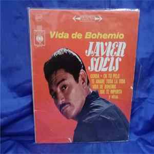 Javier Solis - Vida De Bohemio mp3