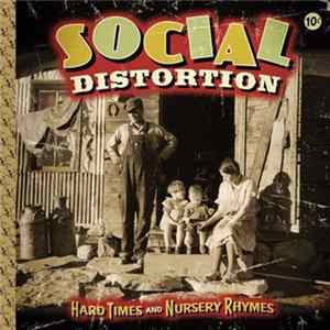 Social Distortion - Hard Times And Nursery Rhymes mp3