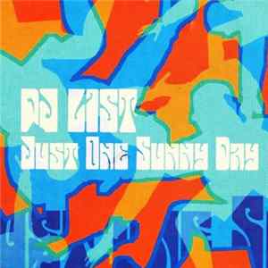 DJ List - Just One Sunny Day mp3