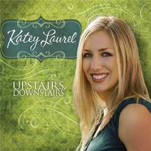 Katey Laurel - Upstairs Downstairs mp3