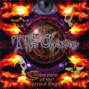 Chasm, The - Conjuration Of The Spectral Empire mp3