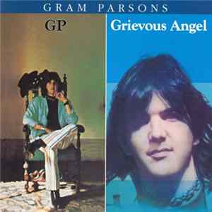 Gram Parsons - GP / Grievous Angel mp3