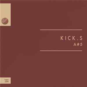 Kick.S - A#5 mp3