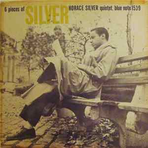 The Horace Silver Quintet - 6 Pieces Of Silver mp3