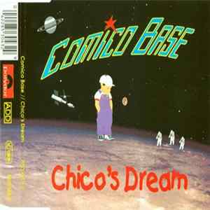 Comico Base - Chico's Dream mp3