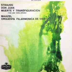 Strauss, Maazel, Vienna Philharmonic Orchestra - Don Juan / Muerte Y Transfiguracion (Tod Und Verklärung) mp3