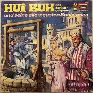 Eberhard Alexander-Burgh / Hans Clarin - Hui Buh, Das Schloßgespenst 4 - Und Seine Allerneusten Spukereien mp3
