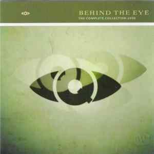 Various - Behind The Eye - The Complete Collection 2000 mp3