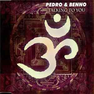 Pedro & Benno - Talking To You mp3