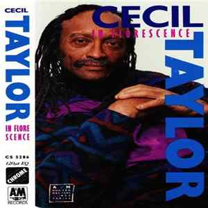 Cecil Taylor - In Florescence mp3