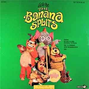 The Banana Splits - We're The Banana Splits mp3