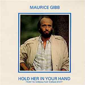 Maurice Gibb - Hold Her In Your Hand mp3