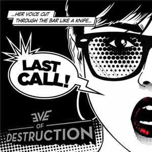 Eve Of Destruction - Last Call! mp3