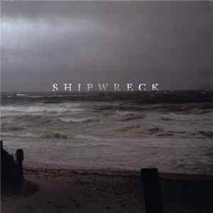Shipwreck - Shipwreck mp3
