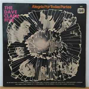 The Dave Clark Five - Alegrìa Por Todas Partes mp3