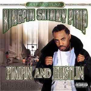 Kingpin Skinny Pimp - Pimpin' And Hustlin' mp3