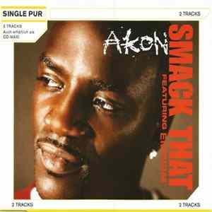 Akon Featuring Eminem - Smack That mp3