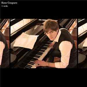 Koss Coupure - 1 a.m. mp3