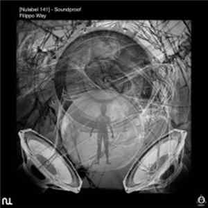 Filippo Way - Soundproof Ep mp3