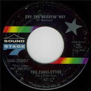 The Fabulettes - Try The Worryin' Way / Money mp3