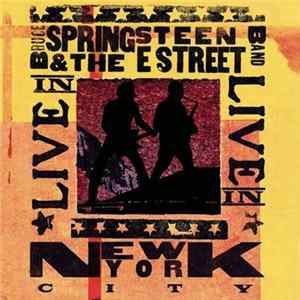 Bruce Springsteen & The E-Street Band - Live In New York City mp3