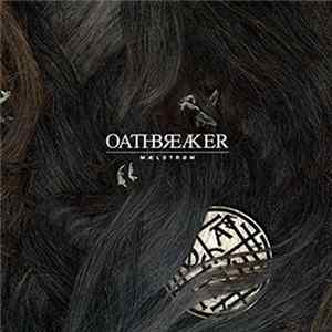 Oathbreaker - Mælstrøm mp3