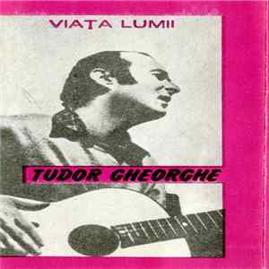 Tudor Gheorghe - Viața Lumii mp3