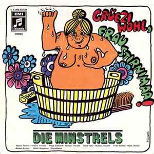 Die Minstrels - Grüezi Wohl, Frau Stirnimaa! mp3